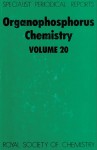 Organophosphorus Chemistry - Royal Society of Chemistry, J. B. Hobbs, Royal Society of Chemistry, J B Hobbs