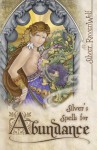 Silver's Spells for Abundance (Silver's Spells Series) - Silver RavenWolf