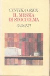 Il messia di Stoccolma - Cynthia Ozick