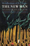 The New Man: Twenty-Nine Years a Slave, Twenty-Nine Years a Free Man. Recollections of H. C. Bruce - Henry C. Bruce, Willard B. Gatewood