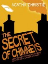 Secret of Chimmeys - François Rivière, Laurence Suhner