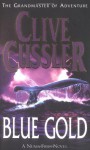 Blue Gold - Clive Cussler