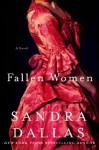 Fallen Women - Sandra Dallas