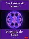 Les Crimes de L'Amour - Marquis de Sade