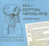 ABC of Egyptian Hieroglyphs - Jaromir Malek, Marion Cox