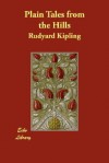 Plain Tales from the Hills - Rudyard Kipling