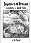 Emperors Of Dreams: Some Notes On Weird Poetry - S.T. Joshi