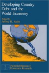 Developing Country Debt and the World Economy - Jeffrey D. Sachs