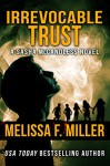 Irrevocable Trust (Sasha McCandless Legal Thriller Book 6) - Melissa F. Miller