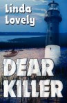 Dear Killer - Linda Lovely