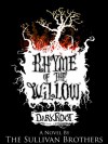 Darkroot (Rhyme of the Willow, Book 2) - Samuel Sullivan, Justin Sullivan