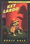 Key Lardo: A Chet Gecko Mystery - Bruce Hale