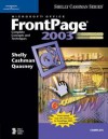 Microsoft Office FrontPage 2003: Complete Concepts and Techniques, Coursecard Edition - Gary B. Shelly, Thomas J. Cashman, Jeffrey J. Quasney