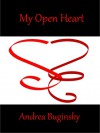 My Open Heart - Andrea Buginsky