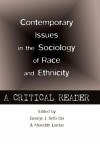 Contemporary Issues in the Sociology of Race and Ethnicity: A Critical Reader - George J Sefa Dei