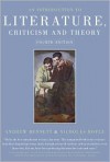 An Introduction to Literature, Criticism and Theory - Andrew Bennett, Nicholas Royle