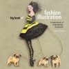 Big Book of Fashion Illustration: A Sourcebook of Contemporary Illustration - Martin Dawber