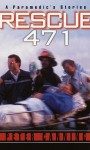 Rescue 471: A Paramedic's Stories - Peter Canning