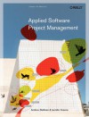 Applied Software Project Management - Andrew Stellman, Jennifer Greene