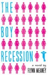 The Boy Recession - Flynn Meaney