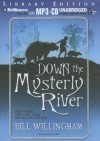 Down the Mysterly River - Bill Willingham