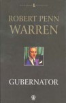 Gubernator - Robert Penn Warren