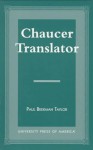 Chaucer Translator - Paul Beekman Taylor