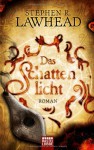 Das Schattenlicht (Die schimmernden Reiche, #4) - Stephen R. Lawhead