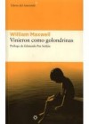 Vinieron como golondrinas - William Maxwell, Edmundo Paz Soldán