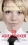 De asielzoeker - Arnon Grunberg