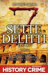 Sette Delitti Trilogy. Parte I - Davide Mosca