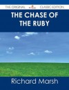 The Chase of the Ruby - Richard Marsh