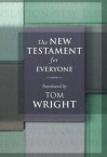 The New Testament for Everyone - N.T. Wright