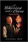 A Blessing and a Curse: Autism and Me - Caiseal M?r, Donna Williams