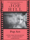 Pop Art (Audio) - Joe Hill