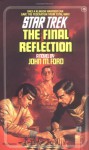 The Final Reflection (Star Trek: The Original Series) - John M. Ford