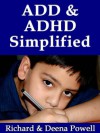 ADD & ADHD Simplified: How To Understand & Manage Attention Deficit Disorder & Attention Deficit Hyperactivity Disorder in Children, Kids & Adults - A Parenting & Caretaking Handbook - Susan Jackson