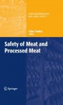 Safety of Meat and Processed Meat (Food Microbiology and Food Safety) - Fidel Toldrá