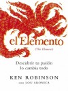 El Elemento (Spanish Edition) - Ken Robinson