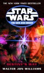 Destiny's Way (Star Wars: The New Jedi Order, #14) - Walter Jon Williams