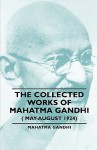 The Collected Works of Mahatma Gandhi, 5-8/1924 - Mahatma Gandhi