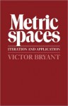 Metric Spaces: Iteration and Application - Victor Bryant