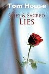 Spies & Sacred Lies - Tom House