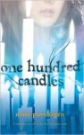 One Hundred Candles - Mara Purnhagen