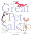 The Great Pet Sale - Mick Inkpen