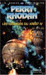 Les Insurgés Du "Krest Iv" - Karl-Herbert Scheer, Clark Darlton