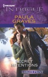 Secret Intentions - Paula Graves