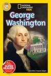 National Geographic Readers: George Washington - National Geographic Kids