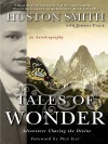 Tales of Wonder - Huston Smith