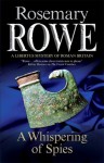 Whispering of Spies, A (A Libertus Mystery of Roman Britain) - Rosemary Rowe